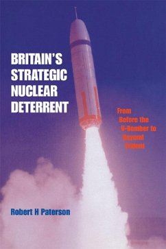 Britain's Strategic Nuclear Deterrent (eBook, PDF) - Paterson, Robert H.