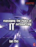 Managing the Risks of IT Outsourcing (eBook, ePUB)