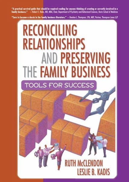 Reconciling Relationships and Preserving the Family Business (eBook, ePUB)