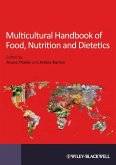 Multicultural Handbook of Food, Nutrition and Dietetics (eBook, ePUB)