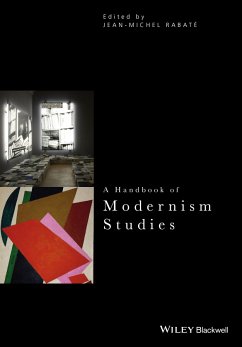 A Handbook of Modernism Studies (eBook, PDF) - Rabaté, Jean-Michel