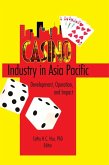 Casino Industry in Asia Pacific (eBook, PDF)