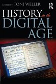 History in the Digital Age (eBook, PDF)