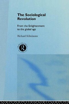 The Sociological Revolution (eBook, ePUB) - Kilminster, Richard