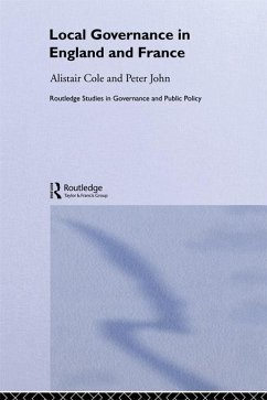 Local Governance in England and France (eBook, ePUB) - Cole, Alistair; John, Peter