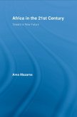 Africa in the 21st Century (eBook, ePUB) Africa in the 21st Century (eBook, ePUB)