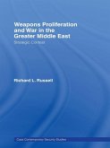 Weapons Proliferation and War in the Greater Middle East (eBook, ePUB)