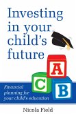 Investing in Your Child's Future (eBook, ePUB)