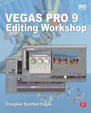 Vegas Pro 9 Editing Workshop (eBook, PDF)