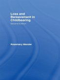 Loss and Bereavement in Childbearing (eBook, ePUB)