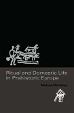 Ritual and Domestic Life in Prehistoric Europe (eBook, ePUB)