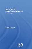 The Work of Professional Football (eBook, ePUB)