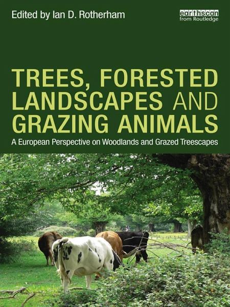 Trees, Forested Landscapes and Grazing Animals (eBook, ePUB)