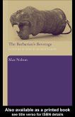 The Barbarian's Beverage (eBook, PDF)