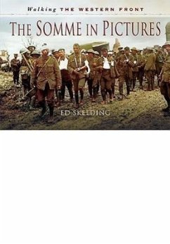 The Somme in Pictures - Skelding, Ed