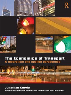 The Economics of Transport (eBook, ePUB) - Cowie, Jonathan