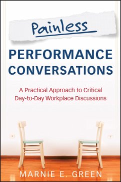 Painless Performance Conversations (eBook, PDF) - Green, Marnie E.
