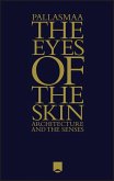 The Eyes of the Skin (eBook, ePUB)