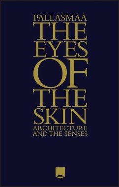 The Eyes of the Skin (eBook, ePUB) - Pallasmaa, Juhani