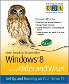 Windows 8 for the Older and Wiser (eBook, PDF) Windows 8 for the Older and Wiser (eBook, PDF)