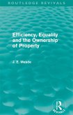 Efficiency, Equality and the Ownership of Property (Routledge Revivals) (eBook, PDF)