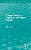 A Neo-Classical Theory of Economic Growth (Routledge Revivals) (eBook, ePUB)
