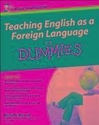 Teaching English as a Foreign Language For Dummies (eBook, ePUB) - Maxom, Michelle