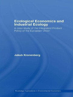 Ecological Economics and Industrial Ecology (eBook, ePUB) - Kronenberg, Jakub