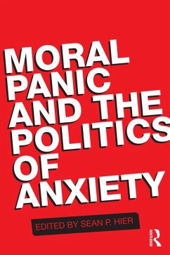 Cover Moral Panic and the Politics of Anxiety (eBook, PDF)