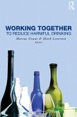 Working Together to Reduce Harmful Drinking (eBook, ePUB)