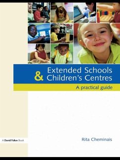 Extended Schools and Children's Centres (eBook, ePUB) - Cheminais, Rita