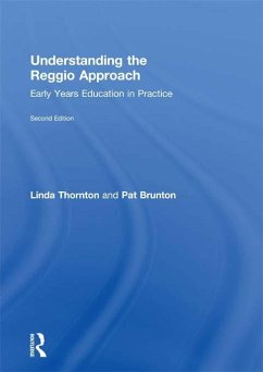 Understanding the Reggio Approach (eBook, ePUB) - Thornton, Linda; Brunton, Pat
