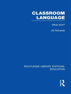 Classroom Language: What Sort (RLE Edu O) (eBook, ePUB) - Richards, Jill