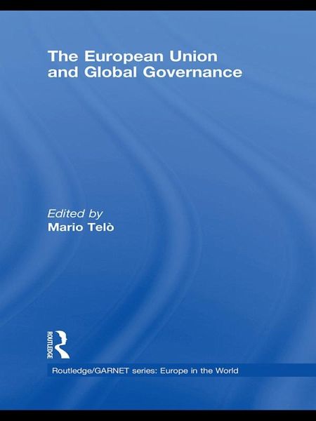 The European Union and Global Governance (eBook, ePUB)