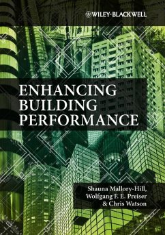 Enhancing Building Performance (eBook, PDF) - Mallory-Hill, Shauna; Preiser, Wolfgang P. E.; Watson, Christopher G.