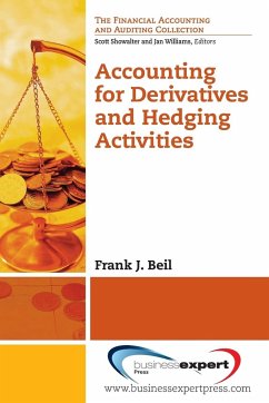 Accounting for Derivatives and Hedging Activities - Beil, Frank J.