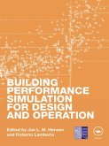 Building Performance Simulation for Design and Operation (eBook, ePUB) Building Performance Simulation for Design and Operation (eBook, ePUB)