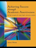 Achieving Success through Academic Assertiveness (eBook, ePUB)