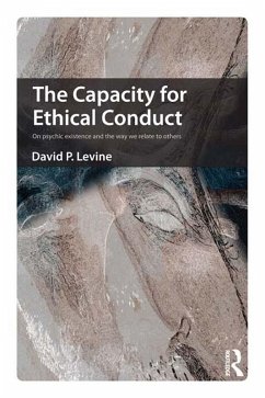 The Capacity for Ethical Conduct (eBook, PDF) - Levine, David