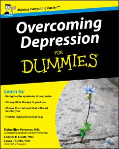 Overcoming Depression For Dummies, UK Edition (eBook, PDF) - Iljon Foreman, Elaine; Smith, Laura L.; Elliott, Charles H.