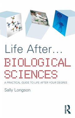 Life After...Biological Sciences (eBook, ePUB) - Longson, Sally