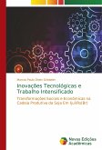 Inovações Tecnológicas e Trabalho Intensificado