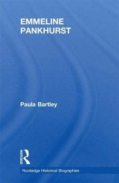 Emmeline Pankhurst (eBook, PDF) - Bartley, Paula