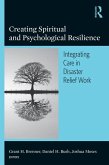 Creating Spiritual and Psychological Resilience (eBook, PDF)