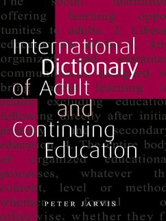 An International Dictionary of Adult and Continuing Education (eBook, PDF) - Jarvis, Peter