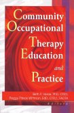 Community Occupational Therapy Education and Practice (eBook, PDF)