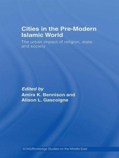 Cities in the Pre-Modern Islamic World (eBook, ePUB) Cover Cities in the Pre-Modern Islamic World (eBook, ePUB)