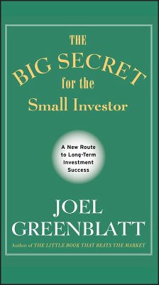 The Big Secret for the Small Investor (eBook, PDF) - Greenblatt, Joel