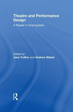 Theatre and Performance Design (eBook, PDF) - Collins, Jane; Nisbet, Andrew
