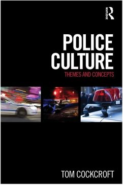 Police Culture (eBook, ePUB) - Cockcroft, Tom